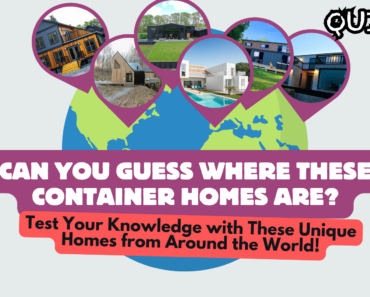 Can You Guess Where These Container Homes Are? ( Quiz )