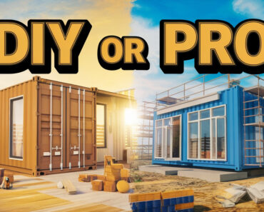 DIY or Professional? Decoding the Container Home Dilemma